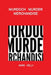 Murdoch Murder Merchandise by Mark Kelly