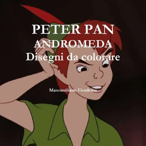 PETER PAN ANDROMEDA Disegni da colorare by Massimiliano Fiordelisi