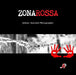Zona Rossa by Johnny Antonini