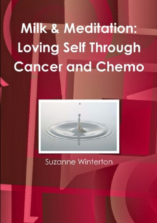 Milk & Meditation by Suzanne Winterton