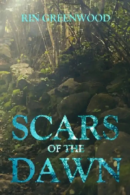 Scars of the Dawn by Rin Greenwood