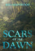 Scars of the Dawn by Rin Greenwood