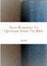 Some Responses To Questions About The Bible by H. Eade