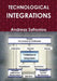 Technological Integrations by Andreas Sofroniou
