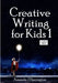 Creative Writing for Kids 1 Large Print by Amanda J. Harrington