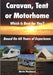 Caravan, Tent or Motorhome Which Is Best for You? - Based On 60 Years of Experience by Martin Woodward