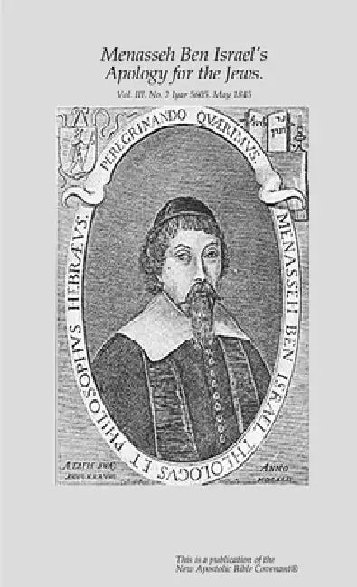 Menasseh Ben Israel's Apology for the Jews. by Apostle Arne Horn