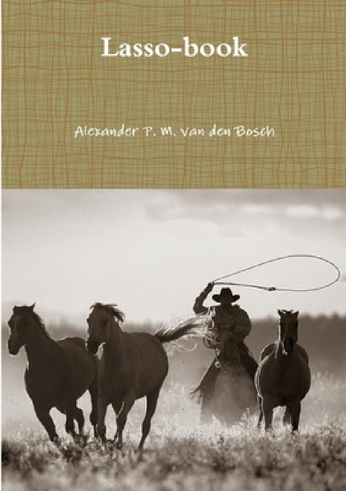 Lasso-book by Alexander P. M. Van Den Bosch