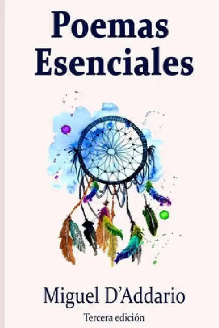 Poemas esenciales by Miguel D'Addario