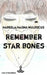 Remember, star bones by Nabeela Nazma Mulbocus