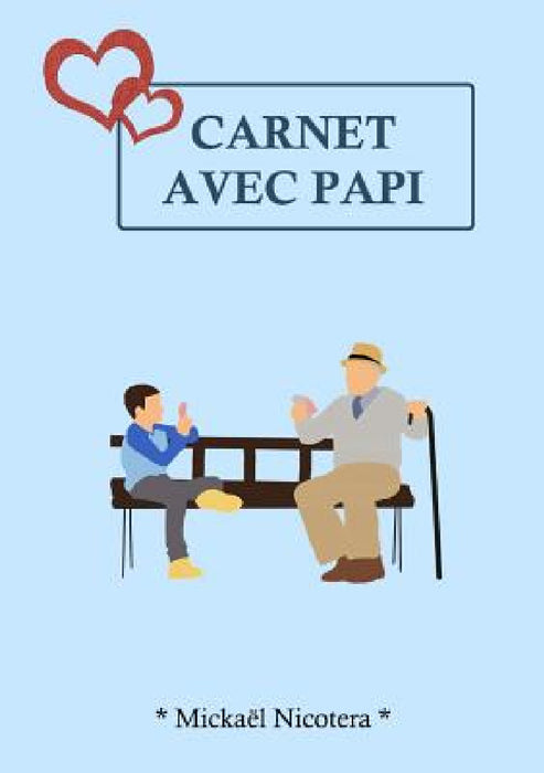 Carnet avec Papi by Mickaël Nicotera