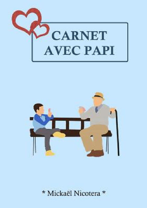 Carnet avec Papi by Mickaël Nicotera