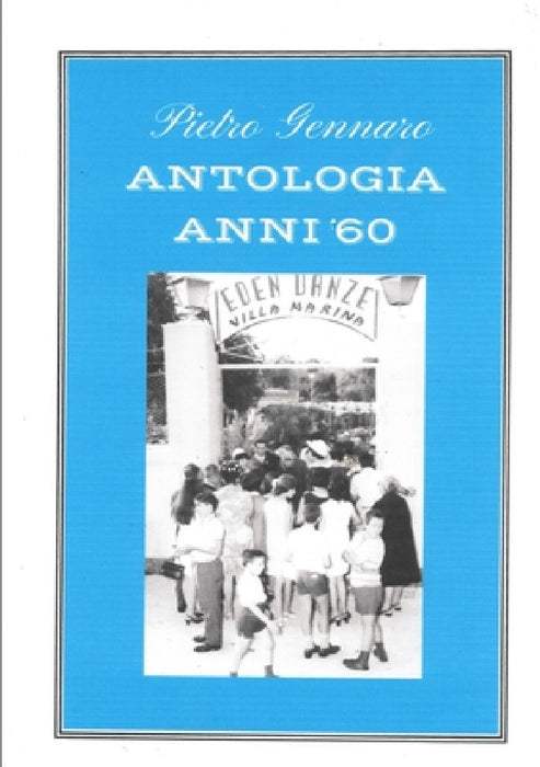 Antologia Anni '60 by Pietro Gennaro