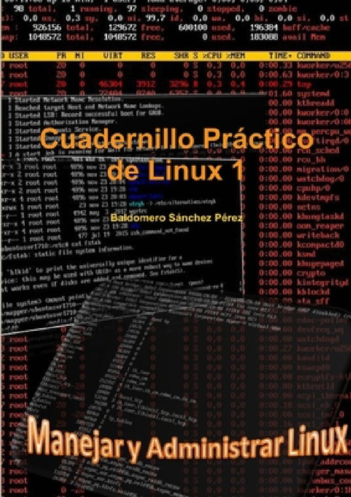 Cuadernillo Práctico de Linux 1 by Baldomero Sánchez Pérez