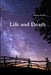 Life and Death by William Walker