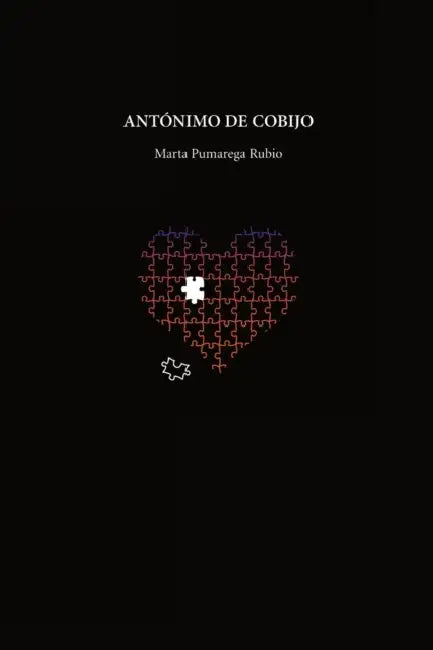 Antónimo de cobijo by Marta Pumarega Rubio