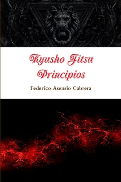 Kyusho Jitsu. Principios by Federico Asensio Cabrera