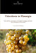 Viticoltura in Planargia. Stato dell'arte, prospettive e potenzialità di sviluppo nell'areale vitato del Malvasia di Bosa DOC by Livio Pertrini