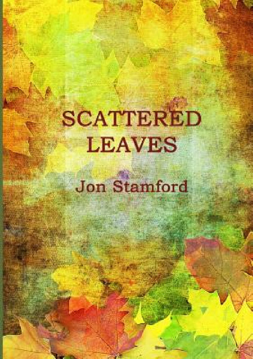 Scattered Leaves by Jon Stamford