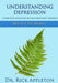 Understanding Depression by Rick Appleton