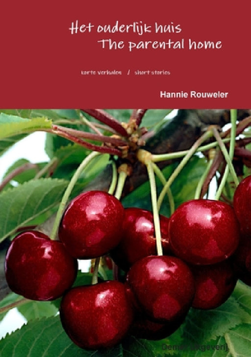 Het ouderlijk huis / The parental home by Hannie Rouweler
