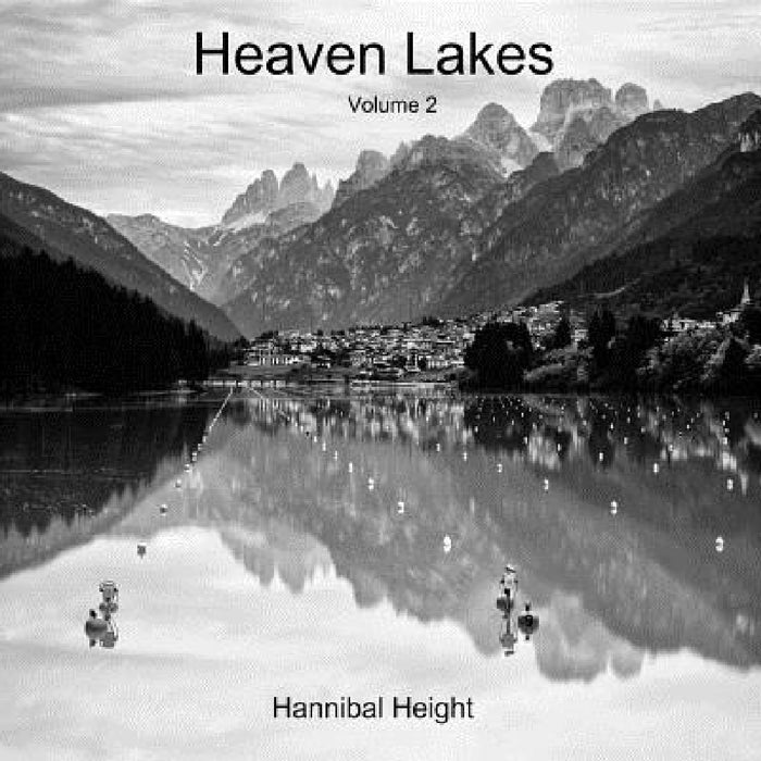 Heaven Lakes - Volume 2 by Hannibal Height