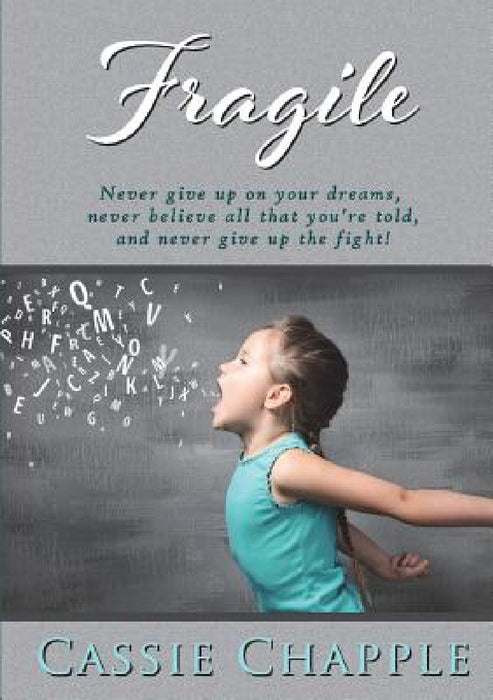 Fragile by Cassie Chapple