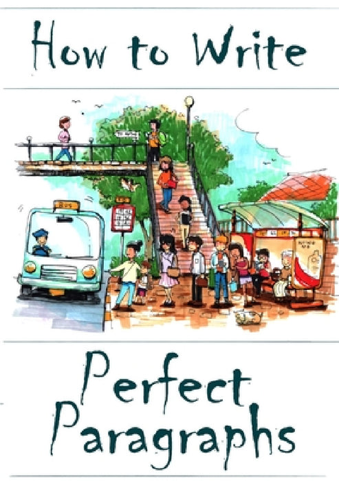 How to Write Perfect Paragraphs by Amanda J. Harrington