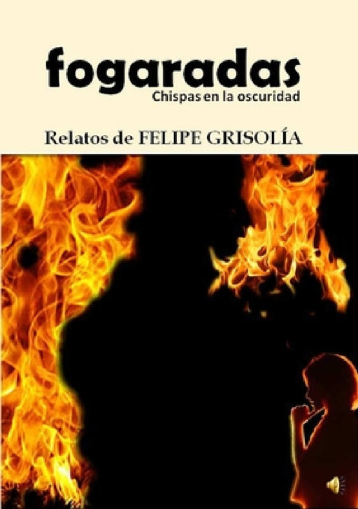 fogaradas by Felipe Grisolía