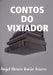 Contos Do Vixiador by Ángel Moisés Durán Iriarte