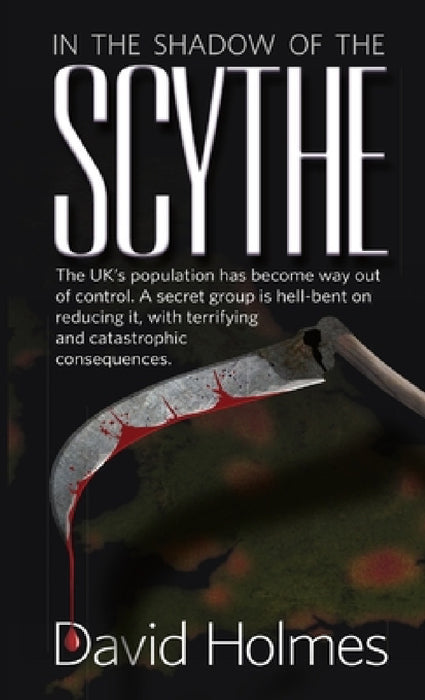 The Scythe by David Holmes