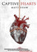 Captive Hearts by Matt Shaw