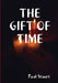 The Gift of Time by Paul Stuart