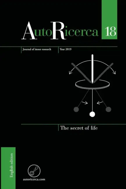 AutoRicerca - Volume 18, Year 2019 - The secret of life by Diederik Aerts, Kigen William Ekeson, Valéry Schneider