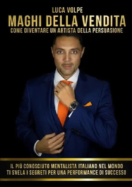 Maghi Della Vendita by Luca Volpe