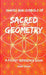 Shapes and Symbols of Sacred Geometry, A Pocket Reference Book by Debbie Brewer