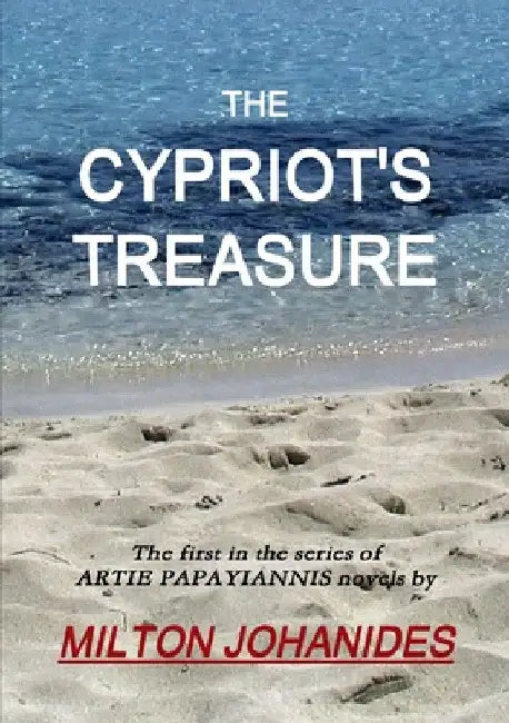 The Cypriot's Treasure by Milton Johanides