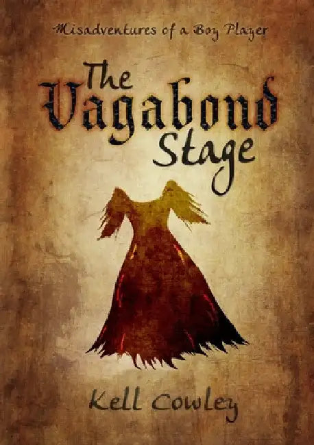 The Vagabond Stage by Kell Cowley