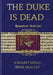 The Duke Is Dead: Kingsblood Book One by Ankaret Wells