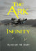 The Ark Infinity by Alastair MacDonald Hart