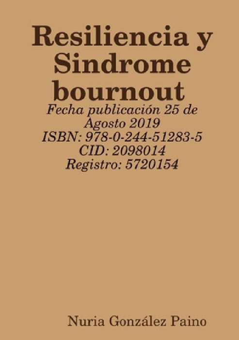 Resiliencia y Sindrome bournout by Nuria González Paino
