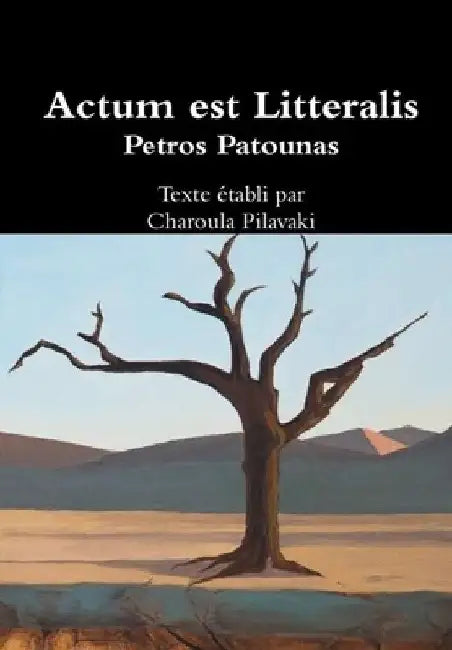 Actum est Litteralis by Petros Patounas