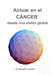 Actuar en el CÁNCER desde una visión global by Maàngels Mestre