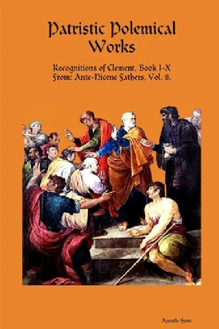 Patristic Polemical Works by Apostle Horn