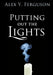 Putting Out The Lights by Alex Y. Ferguson