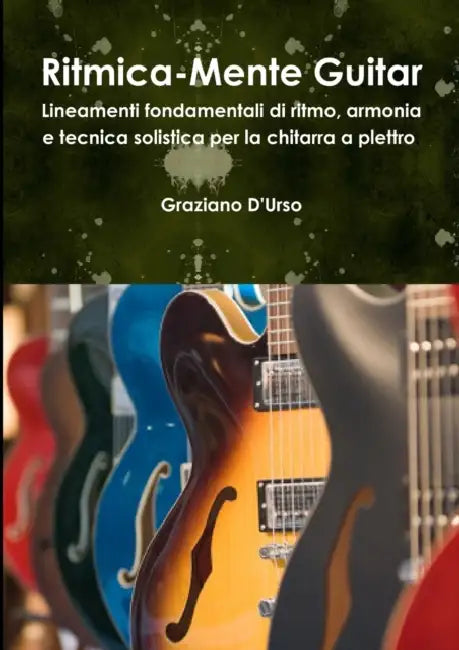Ritmica-Mente Guitar by Graziano D'Urso