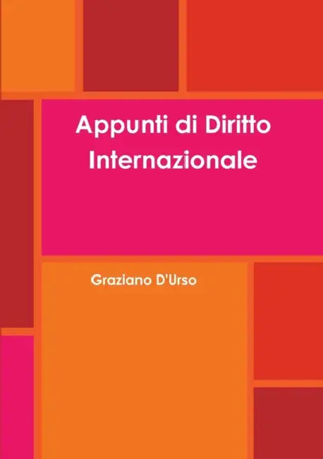 Appunti di Diritto Internazionale by Graziano D'Urso