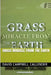 Grass Miracle from the Earth by David Campbell Callender