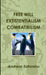 Free Will Extistentialism Combatibilism by Andreas Sofroniou