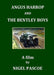Angus Harrop and the Bentley Boys by Nigel Pascoe